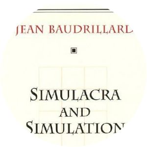 Simulacra and Simulation - Book by Jean Baudrillard