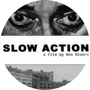 Slow Action