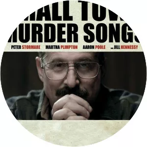 Small Town Murder Songs - 2010 ‧ Drama/Crime ‧ 1h 15m