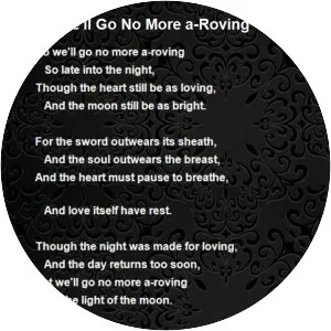 So, we'll go no more a roving