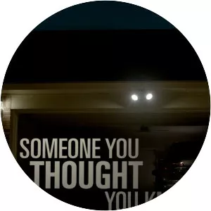 Someone You Thought You Knew