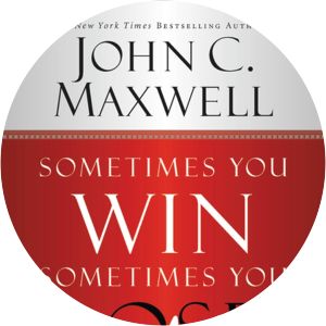 Sometimes You Win - Sometimes You Learn - Book by John C. Maxwell