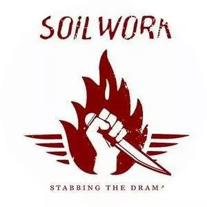 Stabbing the Drama - Studio album by Soilwork
