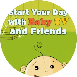 Start Your Day with Baby TV and FriendsSince 2011 - 2011 ‧ 1 season