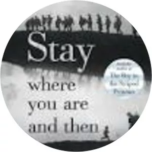 Stay Where You Are And Then Leave