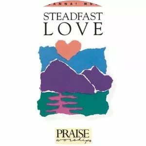 Steadfast Love