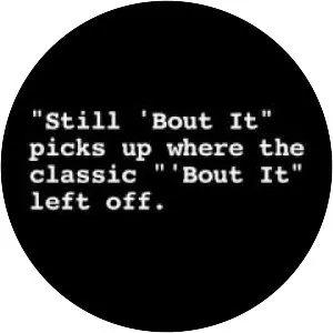 Still Bout It - 2003 ‧ Drama ‧ 1h 20m