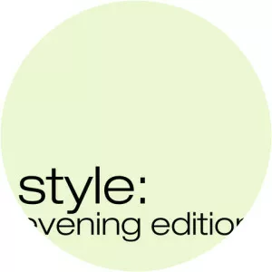 Style: Evening Edition