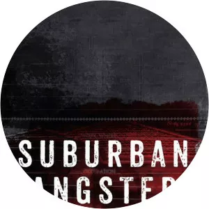 Suburban GangstersSince 2019