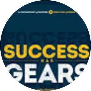 Success Has Gears: Using the Right Gear at . . .