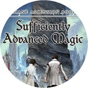 Sufficiently Advanced Magic - Book by Andrew Rowe