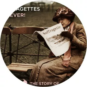 Suffragettes Forever! The Story of Women and Power - TV program