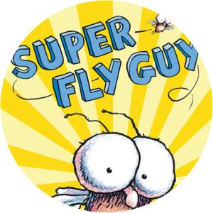 Super Fly Guy! 
