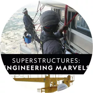 Megaestructuras: Maravillas dela ingeniería