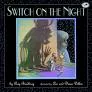 Switch on the Night - Book by Ray Bradbury