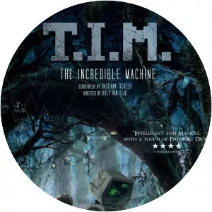 T. I. M. - The Incredible Machine - 2014 ‧ Drama/Sci-fi ‧ 1h 22m