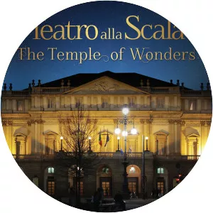 Teatro Alla Scala: The Temple of . . .