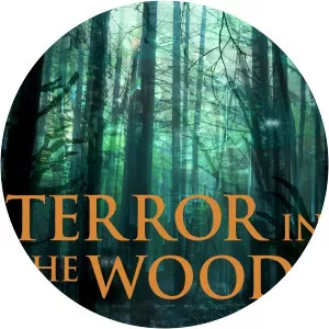 Terror In The WoodsSince 2017