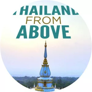 Thailand From Above - TV program