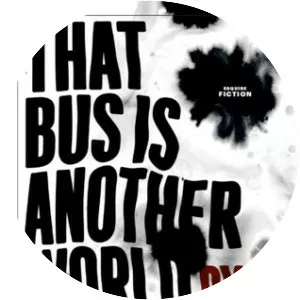 That Bus Is Another World