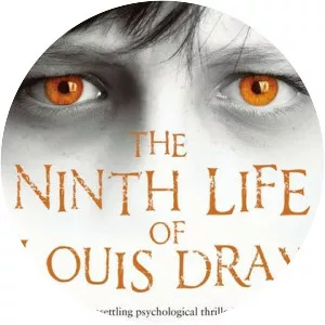 The 9th Life of Louis Drax