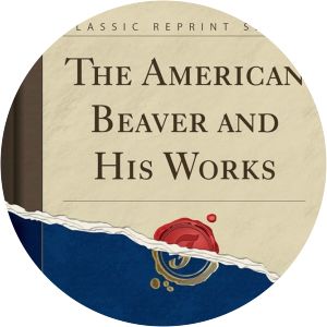 The American Beaver and His Works