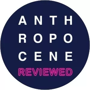The Anthropocene Reviewed - 