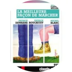 The Best Way to Walk (La Meilleure Façon de marcher)