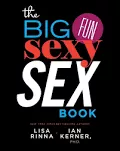 The Big, Fun, Sexy Sex Book