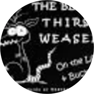 The Bloodthirsty Weasels, on the Loose and . . .