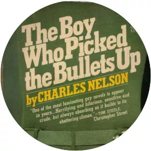 The Boy who Picked the Bullets Up - Book by Charles Nelson