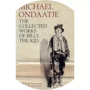 The Collected Works of Billy the Kid: Left-Handed Poems