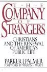 The Company of Strangers: Christians and . . .