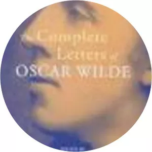 The Complete Letters of Oscar Wilde
