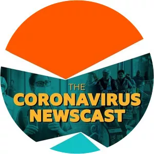The Coronavirus NewscastSince 2020