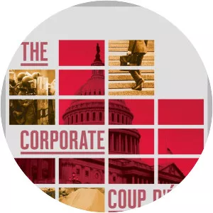 The Corporate Coup D'Etat