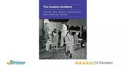 The Creative Architect: Inside the Great . . .