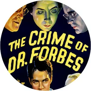 The Crime of Dr. Forbes - 1936 ‧ 1h 15m