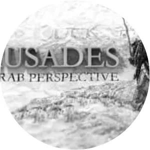 The Crusades, An Arab Perspective