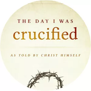 The Day I Was Crucified