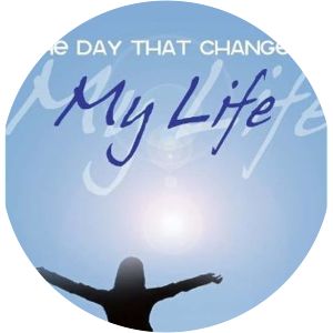 The Day That Changed My Life Television show