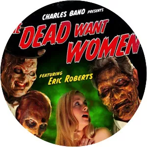 The Dead Want Women - 2012 ‧ Horror ‧ 1h 14m