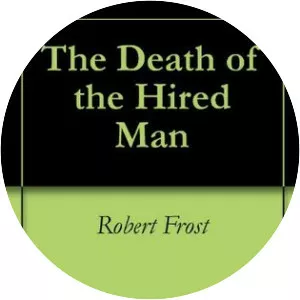 The Death of the Hired Man - Poem by Robert Frost