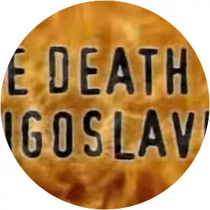 The Death of Yugoslavia