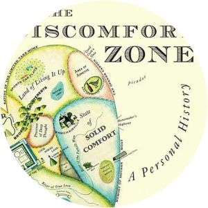 The Discomfort Zone: A Personal History