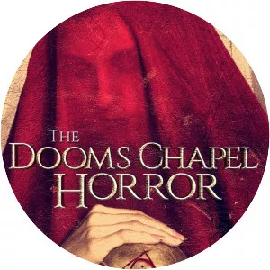 The Dooms Chapel Horror