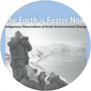 The Earth is Faster Now: Indigenous . . .
