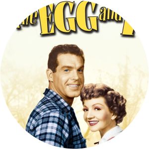 The Egg and I  - 1947 ‧ Comedy/Romance ‧ 1h 48m