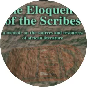The Eloquence of the Scribes: A Memoir on the . . .