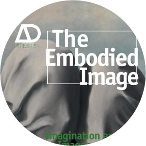 The Embodied Image: Imagination and Imagery in Architecture